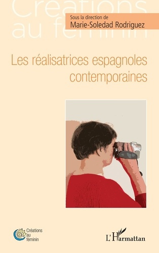 Emprunter Les réalisatrices espagnoles contemporaines livre