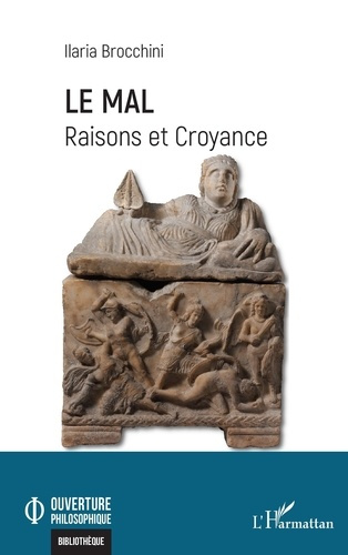 Emprunter Le mal. Raisons et Croyance livre