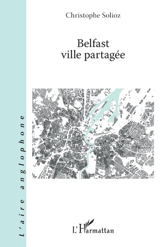 Emprunter Belfast ville partagée livre