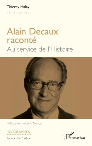 Emprunter Alain Decaux raconté. Au service de l'histoire livre