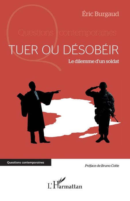 Emprunter Tuer ou désobéir. Le dilemme d’un soldat livre
