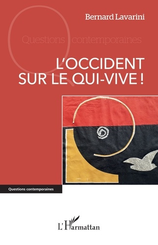 Emprunter L'Occident sur le qui-vive ! livre