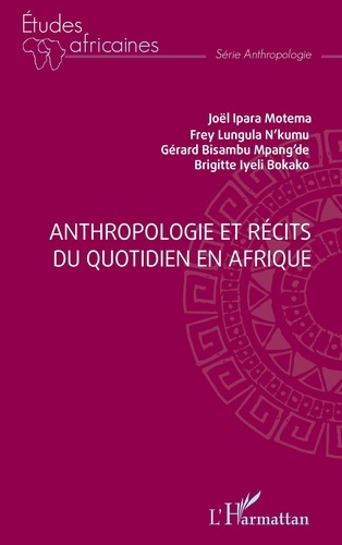 Emprunter Anthropologie et récits du quotidien en Afrique livre