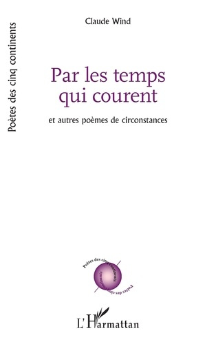 Emprunter Par les temps qui courent. Et autres poèmes de circonstances livre