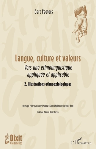 Emprunter Langue, culture et valeurs. Vers une ethnolinguistique appliquée et applicable. Tome 2, Illustration livre