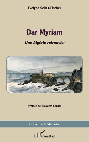 Emprunter Dar Myriam. Une Algérie retrouvée livre
