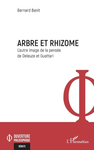 Emprunter Arbre et rhizome. L’autre image de la pensée de Deleuze et Guattari livre