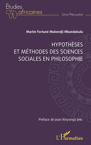 Emprunter Hypothèses et méthodes des sciences sociales en philosophie livre
