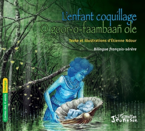 Emprunter L’enfant coquillage. Bilingue français-sérère livre