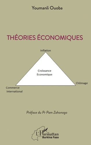 Emprunter Théories économiques. Croissance économique- Chômage - Inflation - Commerce international livre