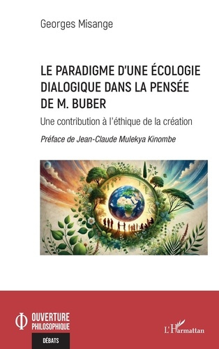 Emprunter Le paradigme d'une écologie dialogique dans la pensée de M. Buber livre