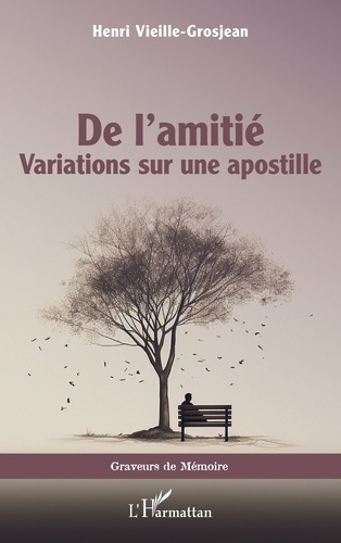 Emprunter De l’amitié. Variations sur une apostille livre