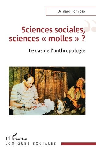 Emprunter Sciences sociales, sciences « molles » ?. Le cas de l’anthropologie livre