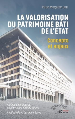Emprunter La valorisation du patrimoine bâti de l’Etat. Concepts et enjeux livre