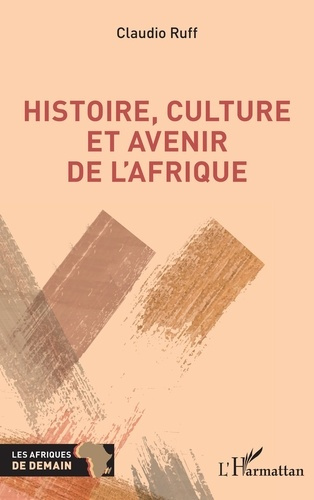 Emprunter Histoire, culture et avenir de l'Afrique livre