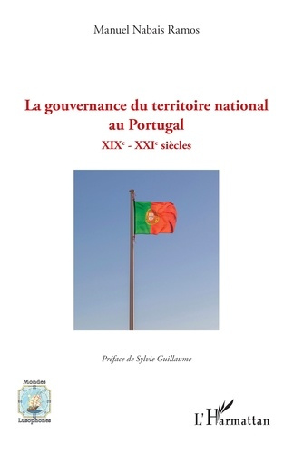 Emprunter La gouvernance du territoire national au Portugal. XIXe-XXIe siècles livre