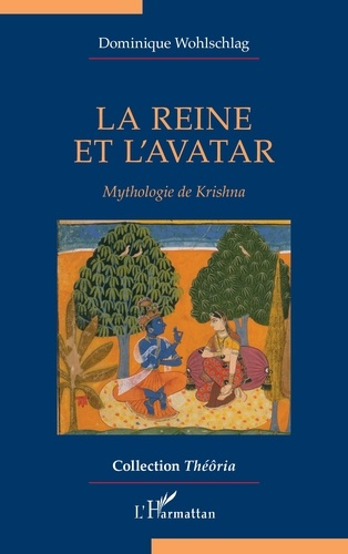 Emprunter La reine et l’avatar. Mythologie de Krishna livre