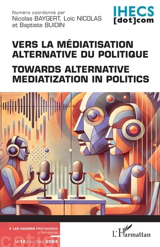 Emprunter Vers la médiatisation alternative du politique. Towards alternative mediatization in politics, Editi livre
