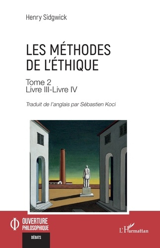 Emprunter Les méthodes de l’éthique. Tome 2 livre