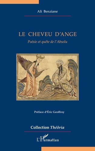Emprunter Le cheveu d’ange. Poésie et quête de l’Absolu livre