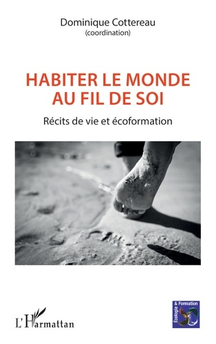 Emprunter Habiter le monde au fil de soi. Récits de vie et écoformation livre