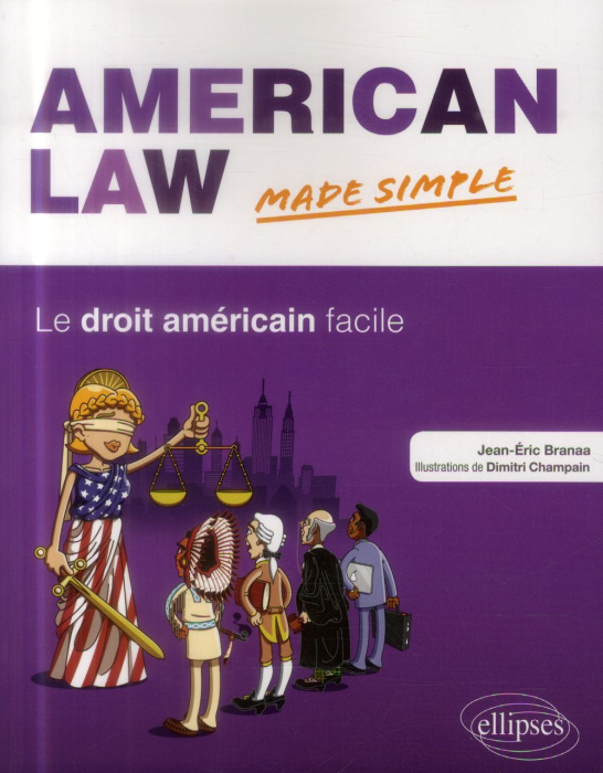 Emprunter AMERICAN LAW MADE SIMPLE. LE DROIT AMERICAIN FACILE livre