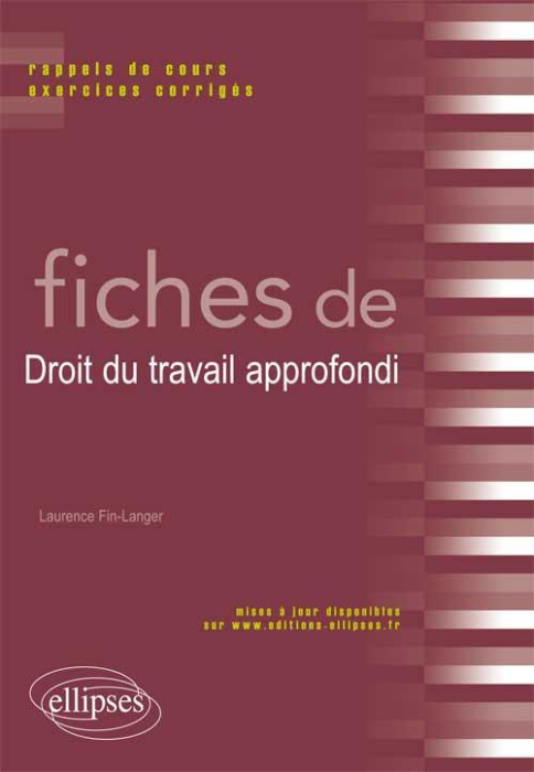 Emprunter Fiches de droit du travail approfondi. Rappels de cours et exercices corrigés livre