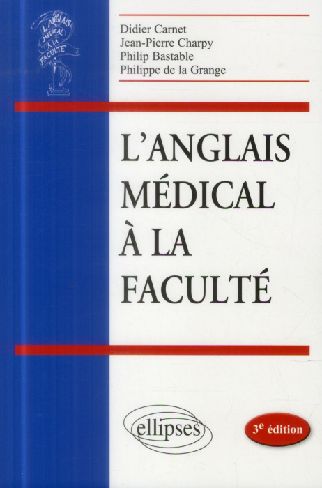 Emprunter L'anglais médical à la faculté. 3e édition livre