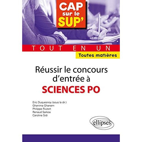 Emprunter Réussir les concours d'entrée à Sciences Po. Tout en un, toutes matières livre
