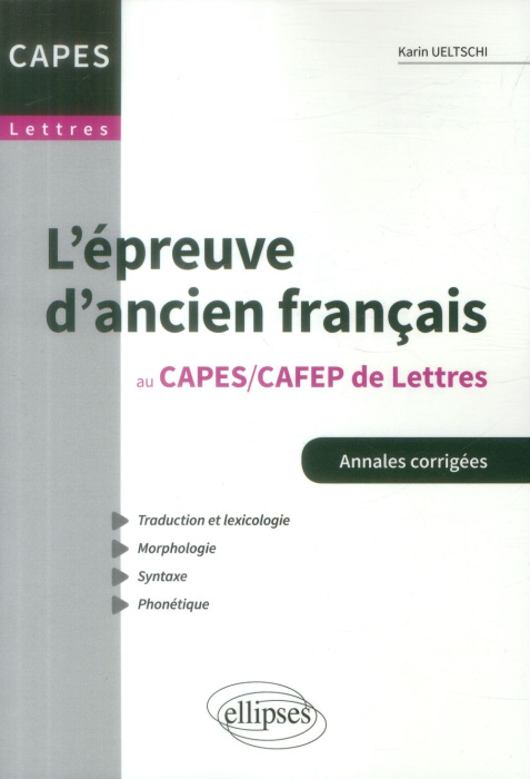 Emprunter L'épreuve d'ancien français au CAPES-CAFEP de Lettres. Annales corrigées livre