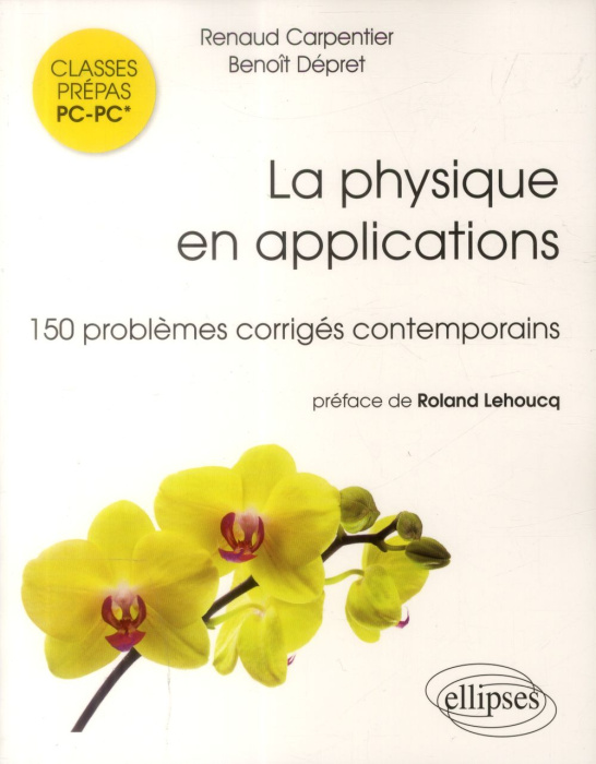 Emprunter La physique en applications. 150 problèmes corrigés PC-PC* livre