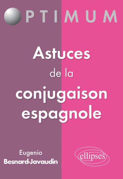 Emprunter Astuces de la conjugaison espagnole livre