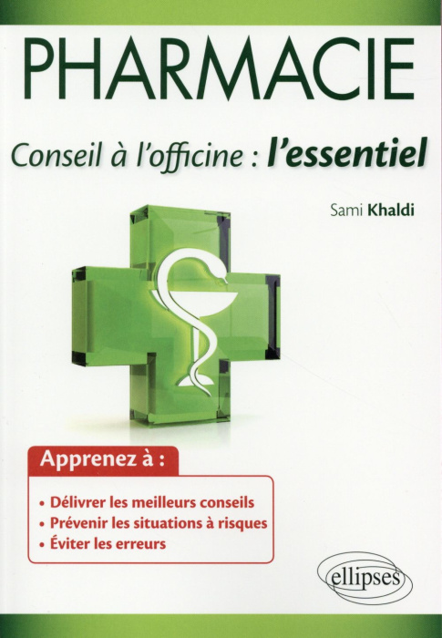 Emprunter Pharmacie. Conseil à l'officine : l'essentiel, Guide prztique des connaissances indispensables livre