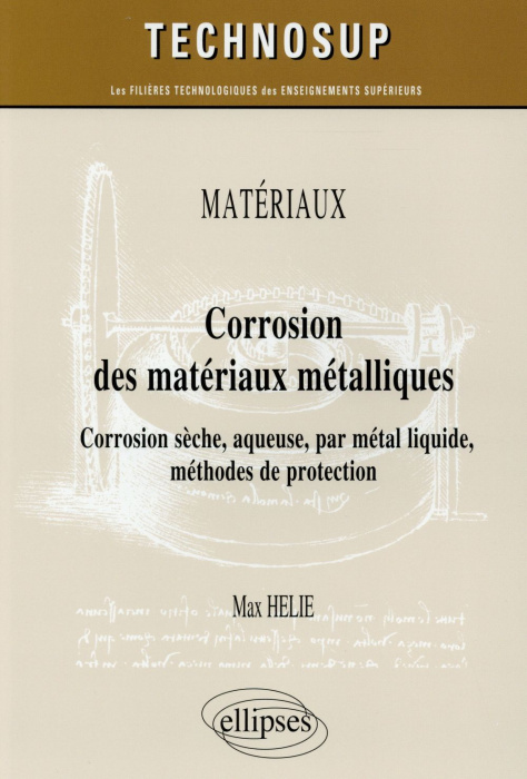 Emprunter Corrosion des matériaux métalliques. Corrosion sèche, aqueuse, par métal liquide, méthodes de protec livre