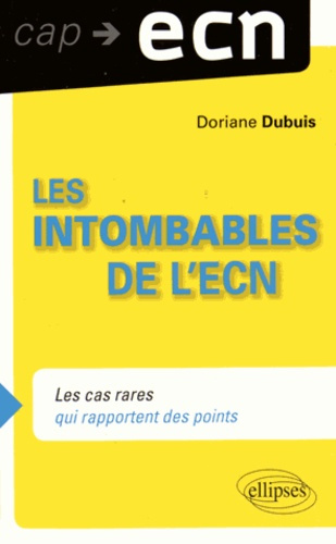 Emprunter Les intombables à l'ECN. Les cas rares qui rapportent des points livre