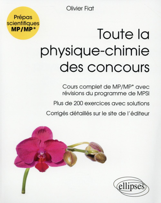Emprunter Toute la physique-chimie des concours. Prépa scientifique MP/MP* livre