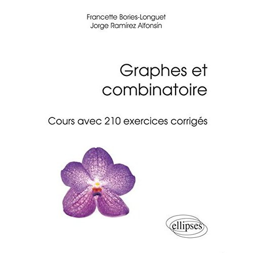 Emprunter Graphes et combinatoire. Cours avec 210 exercices corrigés livre