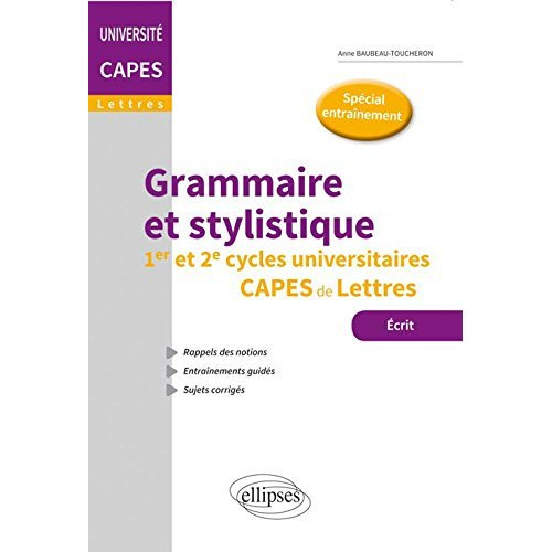 Emprunter Grammaire et stylistique 1er et 2e cycles universitaires CAPES de Lettres livre