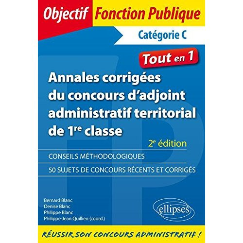 Emprunter Annales corrigées du concours d'adjoint administratif territorial de 1re classe. 2e édition livre