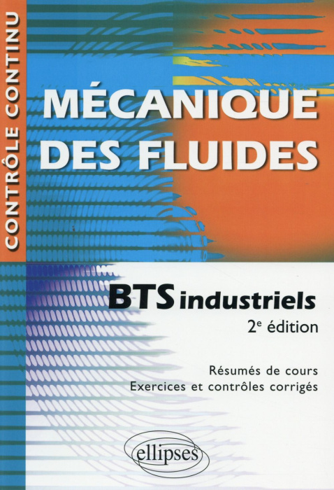 Emprunter Mécanique des fluides BTS industriels. 2e édition livre