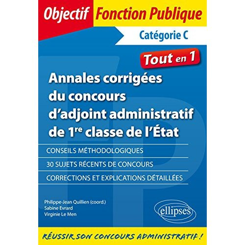 Emprunter Annales corrigées du concours d'adjoint administratif de 1re classe de l'Etat. Catégorie C livre