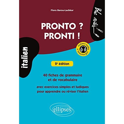 Emprunter Pronto ? Pronti ! 40 fiches de grammaire et de vocabulaire avec exercices simples et ludiques pour a livre
