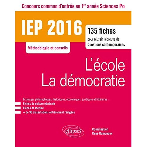 Emprunter L'école, la démocratie. 135 fiches pour réussir l'épreuve de questions contemporaines, concours comm livre