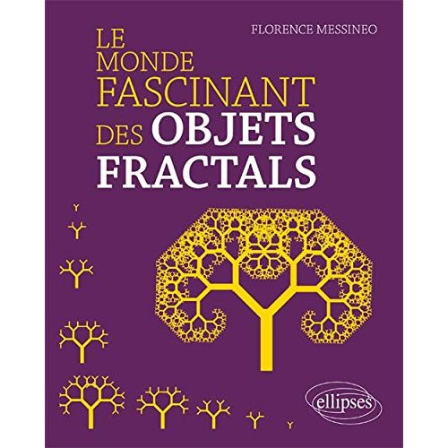 Emprunter Le monde fascinant des objets fractals livre