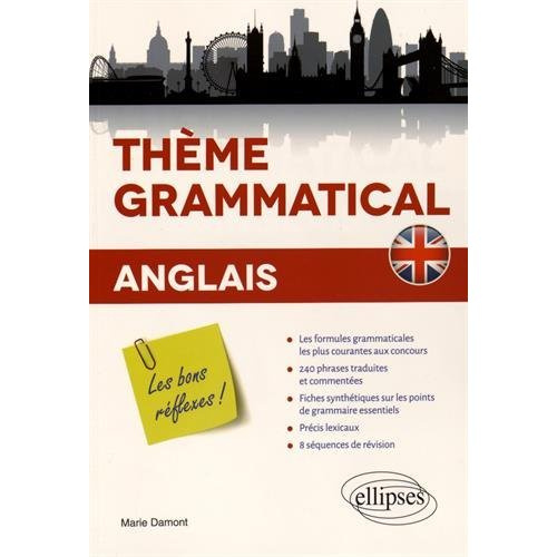 Emprunter Thème grammatical anglais. Les bons réflexes ! livre
