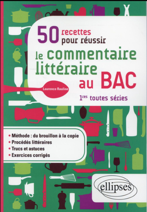 Emprunter 50 recettes pour réussir le commentaire littéraire au bac livre