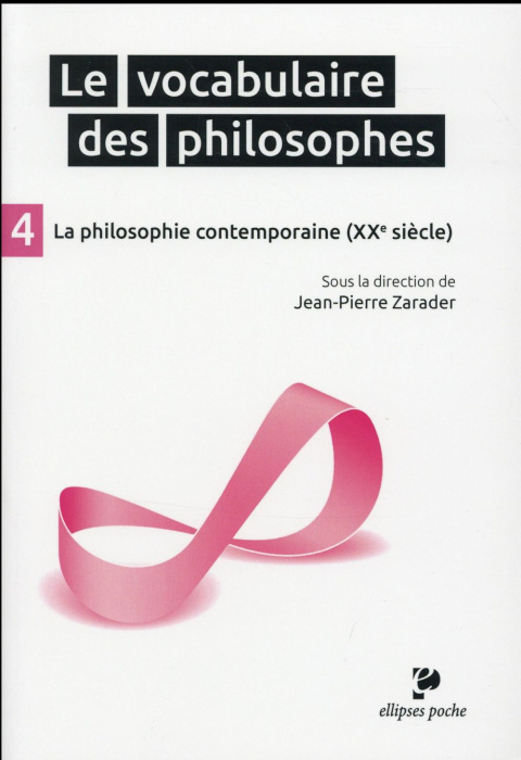 Emprunter Le vocabulaire des philosophes. Tome 4, La philosophie contemporaine (XXe siècle) livre