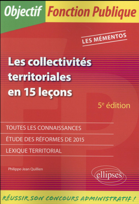 Emprunter Les collectivités territoriales en 15 leçons. Les Mémentos, 5e édition livre