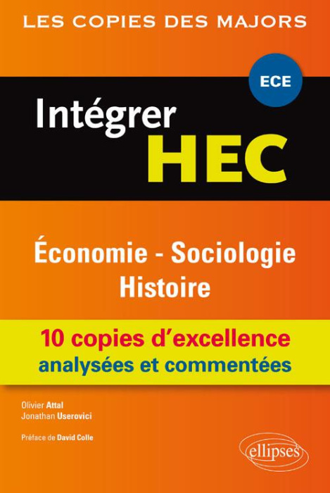 Emprunter Intégrer HEC. Economie Sociologie Histoire livre