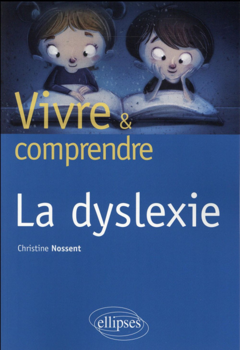 Emprunter Vivre et comprendre la dyslexie livre